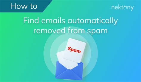 How To Find Emails Automatically Removed From Spam Nektony