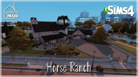 The Sims 4 Horse Ranch Speed Build 3 Bdr 3 Bth Cc Youtube
