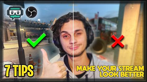 7 Tips To Make Your Stream Look Better Youtube
