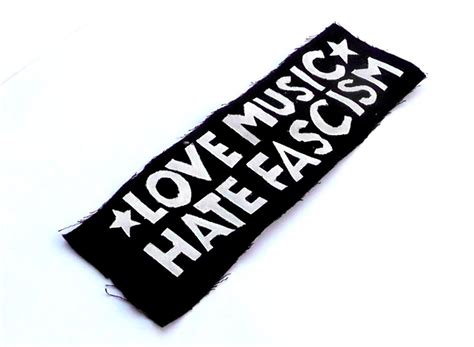 Love Music Hate Fascism Political Patch Jacket Patch Vest Etsy
