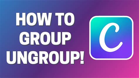 How To Groupungroup In Canva Youtube