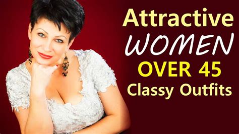 Attractive Old Women Over 45 In Classy Outfits Fashion Inspirations Youtube