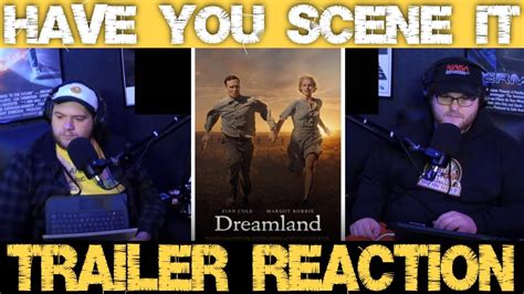 Dreamland Trailer Reaction Youtube