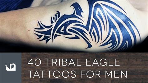 40 Tribal Eagle Tattoos For Men Youtube