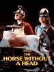 Watch The Horse Without A Head | Prime Video