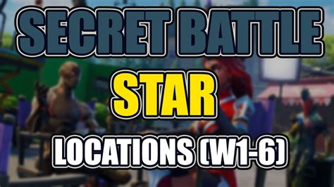 Get 6 Free Tiers All Secret Battle Star Locations Fortnite Season 4