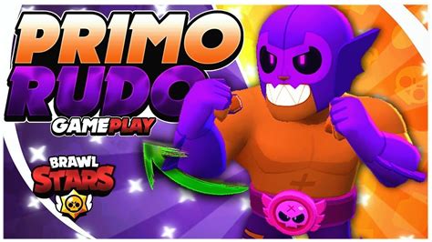 El primo is a rare brawler unlocked in boxes. TESTANDO A SKIN DO EL PRIMO RUDO!(BRAWL STARS) - YouTube