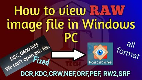 How To View Raw Images In Windows Fix We Can T Open This File In Galary Raw Photo Viewer