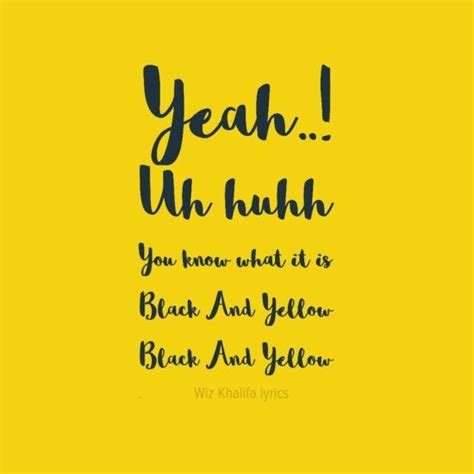 Wiz Khalifa Black And Yellow Lyrics