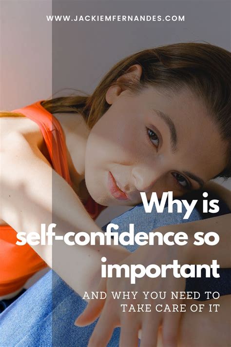 Why Is Self Confidence So Important Self Confidence Improve Self Confidence Lack Of Self