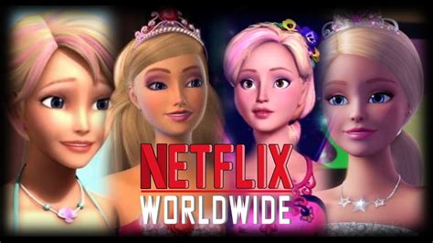Barbie Movies Coming To Netflix Worldwide August Youtube