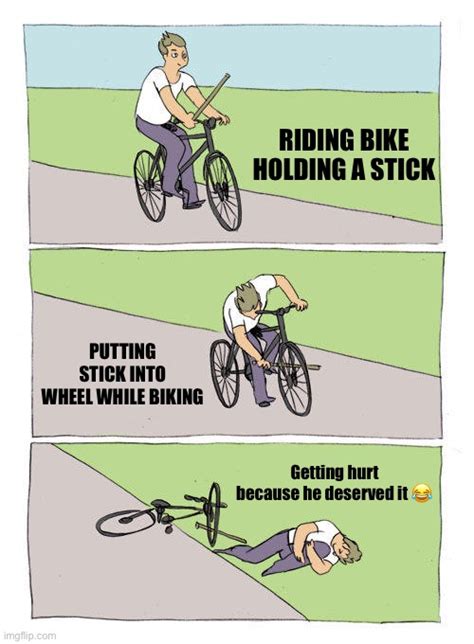 Bike Fall Meme Imgflip
