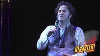Disaster! Curtain Call: Roger Bart sings 'Go The Distance' from ...