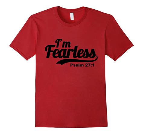 Im Fearless Psalm 271 Bible Scripture Verse Quote T Shirts Vaci Vaciuk