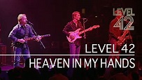 Level 42 - Heaven In My Hands (Live in London, 2003) - YouTube