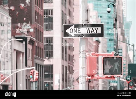 One Way Traffic Sign Color Toning Applied Selective Focus New York