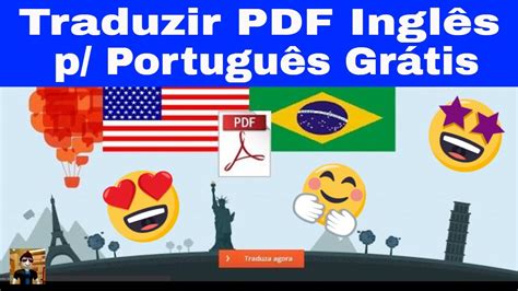 Como Traduzir Documentos Em Pdf E Em Inglês Para Português Grátis E Sem Perder A Formatação