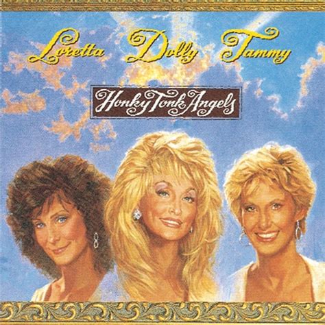 Honky Tonk Angels By Dolly Parton