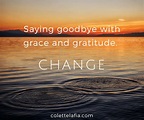 Saying goodbye with grace and gratitude. | KojolaPower WordPress ...