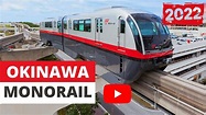 OKINAWA URBAN MONORAIL |【YUI RAIL】| OKINAWA, JAPAN | JAPAN TRAVEL VLOG ...