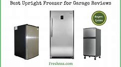 Best Upright Freezer for Garage Reviews