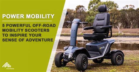 Off Road Mobility Scooters For Outdoor Adventure