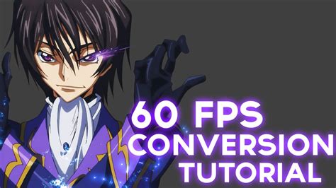 60 Fps Conversion For Anime Or Movies Tutorial Youtube
