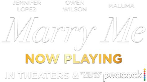 Marry Me Movie Site In Theaters And Streaming Now
