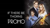 If There be Thorns (2015) Promo HD - YouTube