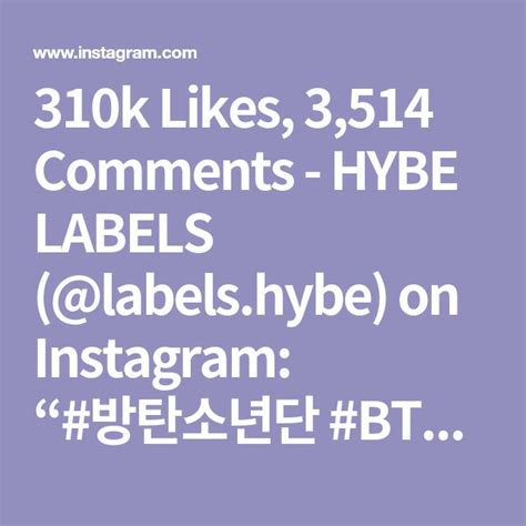 The Text Reads 3 10k Likes 3 514 Comments Hybe Labels Labelshybe