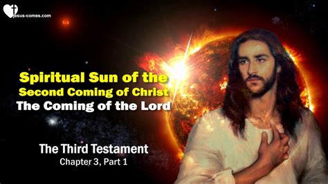 The Third Testament Chapter 3 1 ☀️ Spiritual Sun Of Christs Return