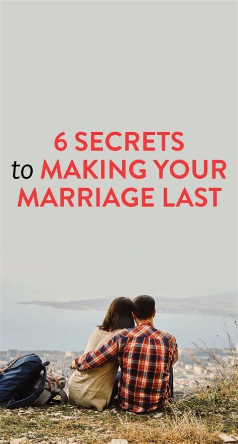 6 Secrets To Make Your Marriage Last A Lifetime From Couples Who Ve Been Married For Decades