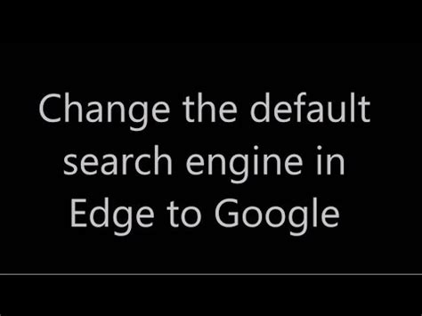 Luckily, microsoft has listened to feedback. How to change search engine to Google with Windows 10 Edge ...