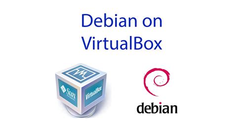 How To Install Debian And Guest Additions On Virtual Box 2016 Youtube