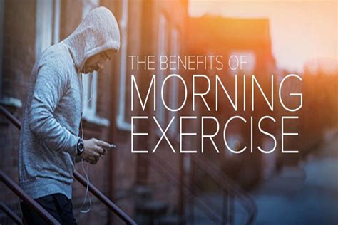 Benefits Of Morning Exercise Morning Exercise Benefits By