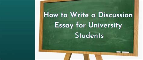 How To Write A Discussion Essay For University How To Start
