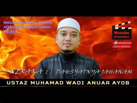 Ceramah Ustaz Wadi Anuar 2018 Ceramah Inspirasi Pusat Islam Usm