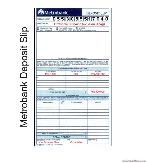 Filling out your deposit slip accurately ensures that your deposit will be made sooner, especially if you are depositing money via the atm or overnight deposit box. Metrobank Deposit Slip Sample Copy - Banking 30652