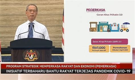 Perdana menteri, tan sri muhyiddin yassin telah mengumumkan program pemerkasa pada 17 mac 2021 dimana kerajaan sekali lagi melanjutkan program geran khas. GKP 3.0 : Permohonan Bantuan RM1,000 (One Off) Mulai 1 ...