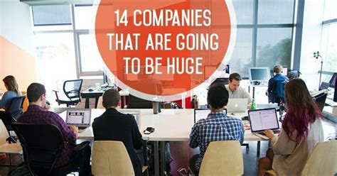 14 Companies That Are Going To Be Huge Startup Jobs The Muse