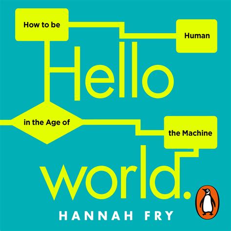 Hello World By Hannah Fry Penguin Books Australia