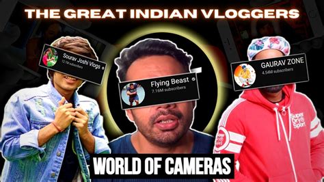 THE GREAT INDIAN VLOGGERS YouTube