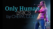 Only Human - Cheryl Cole Lyrics | Lyric Video - YouTube