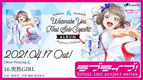 Lovelive Sunshine Watanabe You First Solo Concert Album Beginner S Sailing Youtube