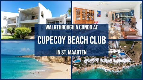 126 Cupecoy Beach Club In St Maarten Walkthrough With Harrison Reed