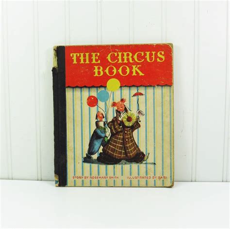 The Circus Book By Rosemary Smith Illustrated By Sari 1946 John Martin