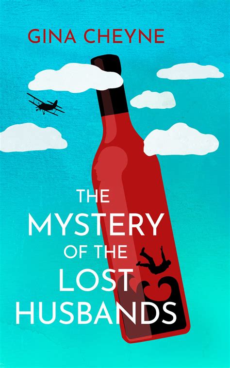 The Mystery Of The Lost Husbands By Gina Cheyne Loopyloulaura
