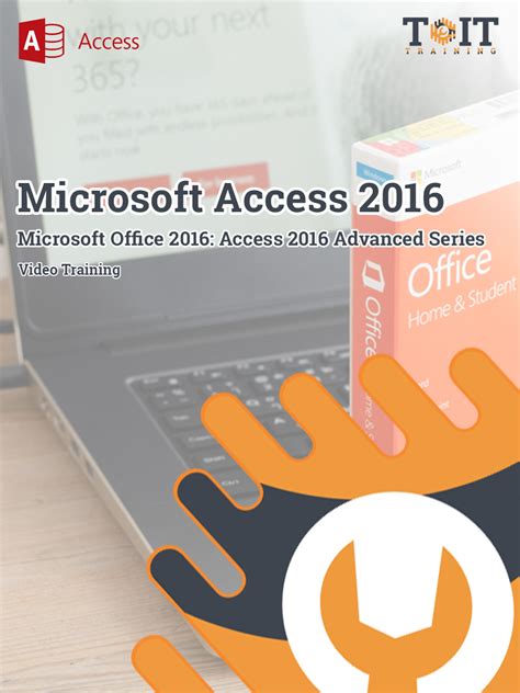 Microsoft Office 2016 Access 2016 Advanced Series 1 Month