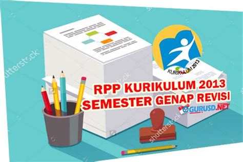 Check spelling or type a new query. RPP Kelas 4 Kurikulum 2013 Revisi Semester Dua | Kurikulum