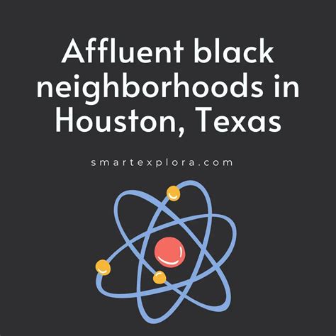 Top 10 Affluent Black Neighborhoods In Houston Texas Smart Explorer